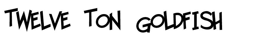12 Ton Goldfish font